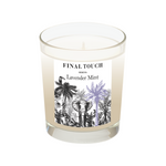 New collection  ! Final Touch scented candle in Lavender Mint - "every moment matters"